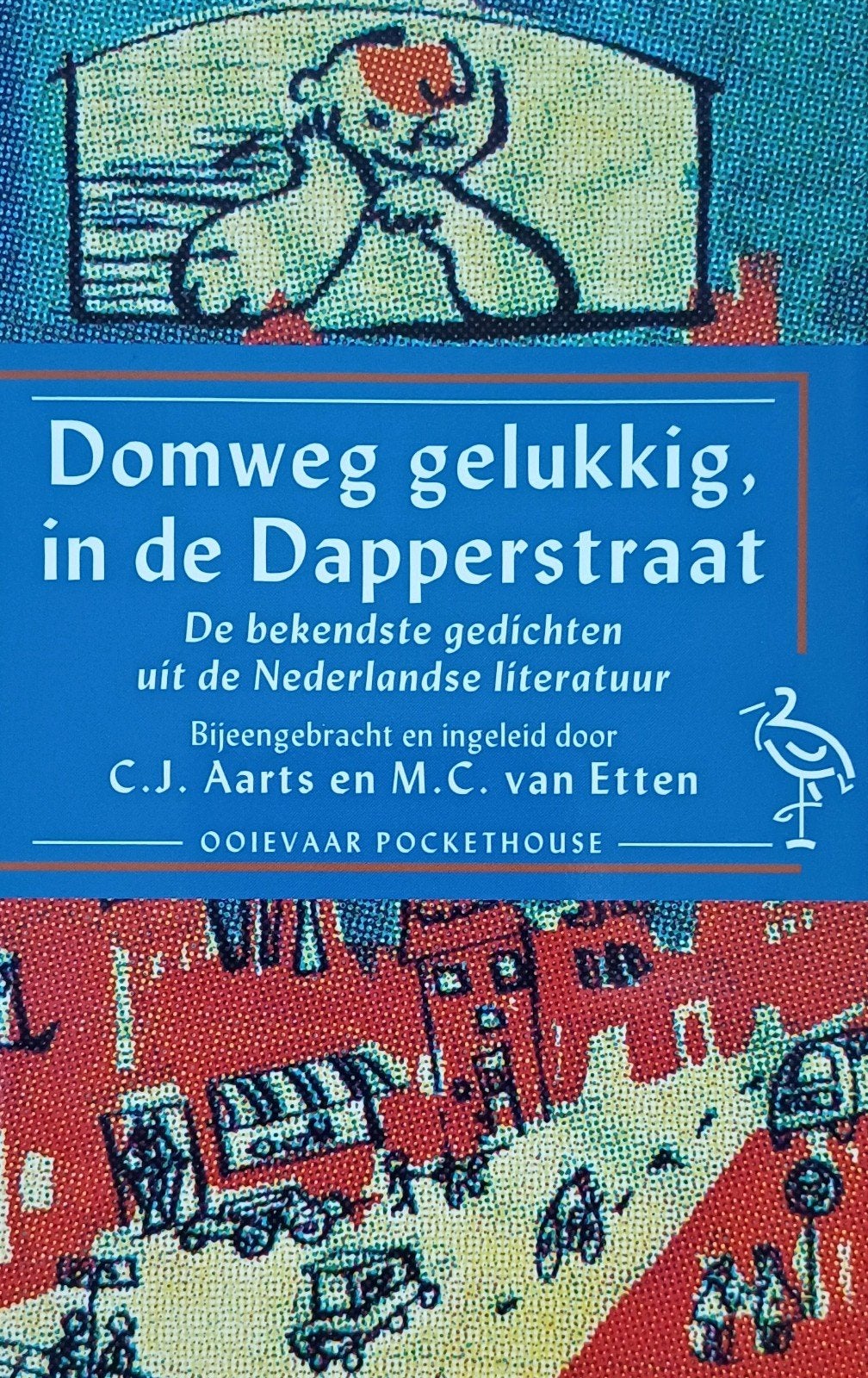 Domweg gelukkig, in de Dapperstraat - Nederlandse poëzie, Ophalen of Verzenden, Gelezen, C.J. Aarts en M.C. van Etten, Nederland