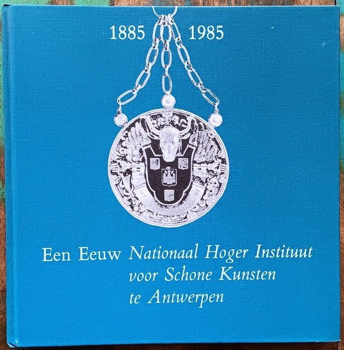 Een eeuw Nationaal Hoger Instituut voor Schone Kunsten, 19e eeuw, Diverse auteurs, Ophalen of Verzenden, Zo goed als nieuw