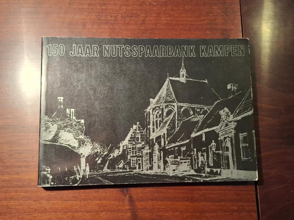 Boek - 150 jaar nutsspaarbank Kampen (1970), Gelezen, 19e eeuw, C.N. Fehrmann e.a, Ophalen of Verzenden