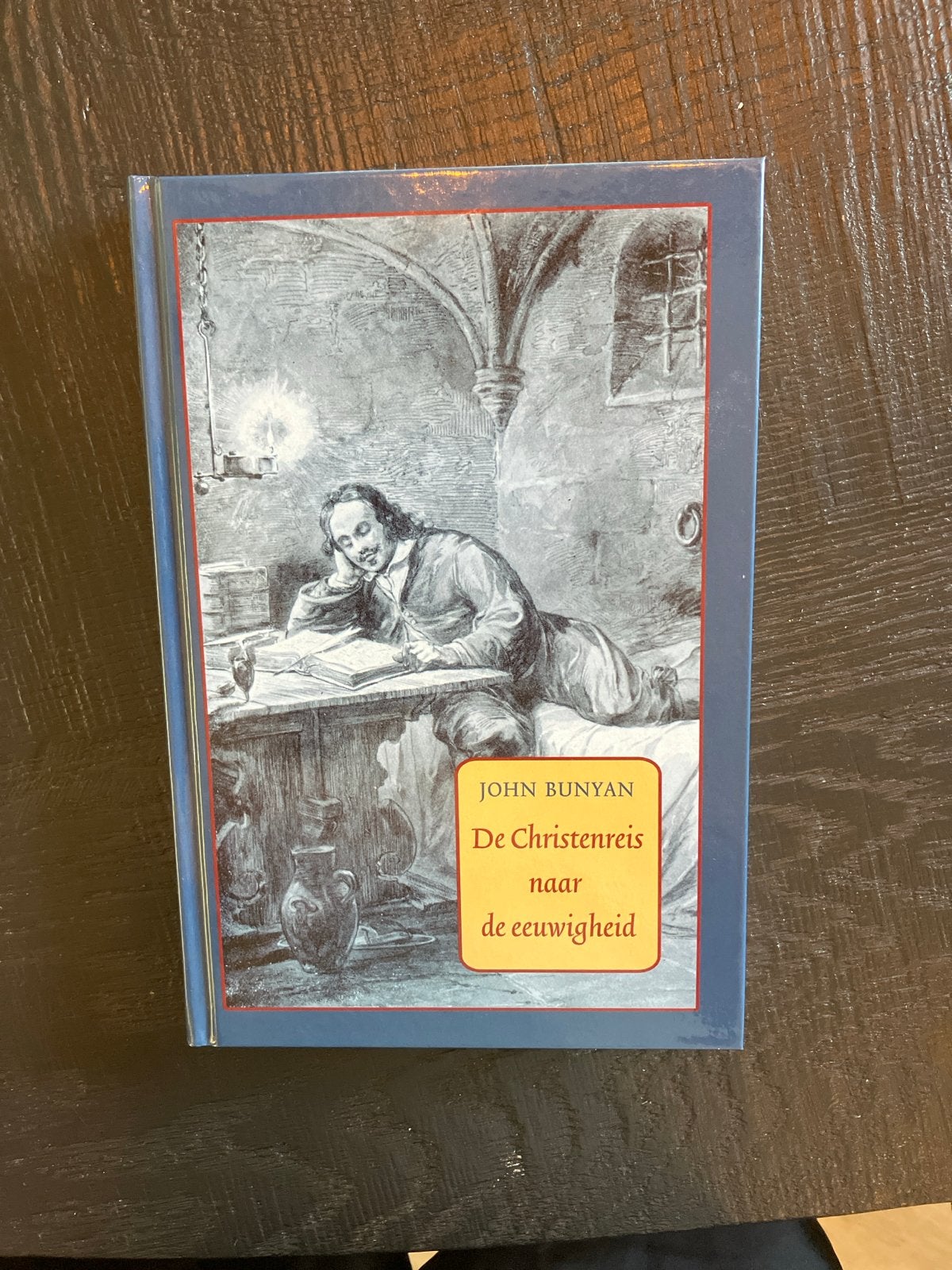 De Christenreis naar de eeuwigheid - John Bunyan, Ophalen of Verzenden, Zo goed als nieuw, Christendom | Protestants