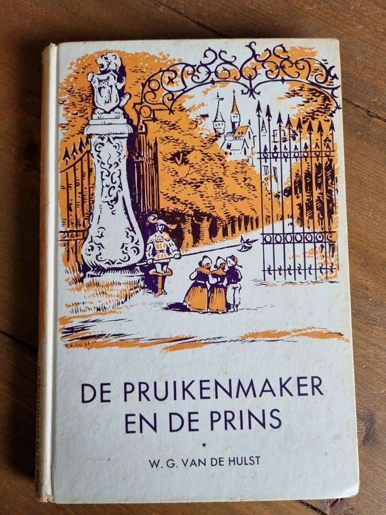 De Pruikenmaker en de Prins - W.G. van de Hulst, Ophalen of Verzenden, Gelezen, W.G. van de Hulst, Fictie algemeen