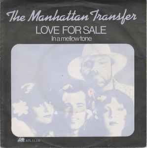 The Manhattan Transfer – Love For Sale / Single / VG+ / 22-9, Ophalen of Verzenden, Zo goed als nieuw