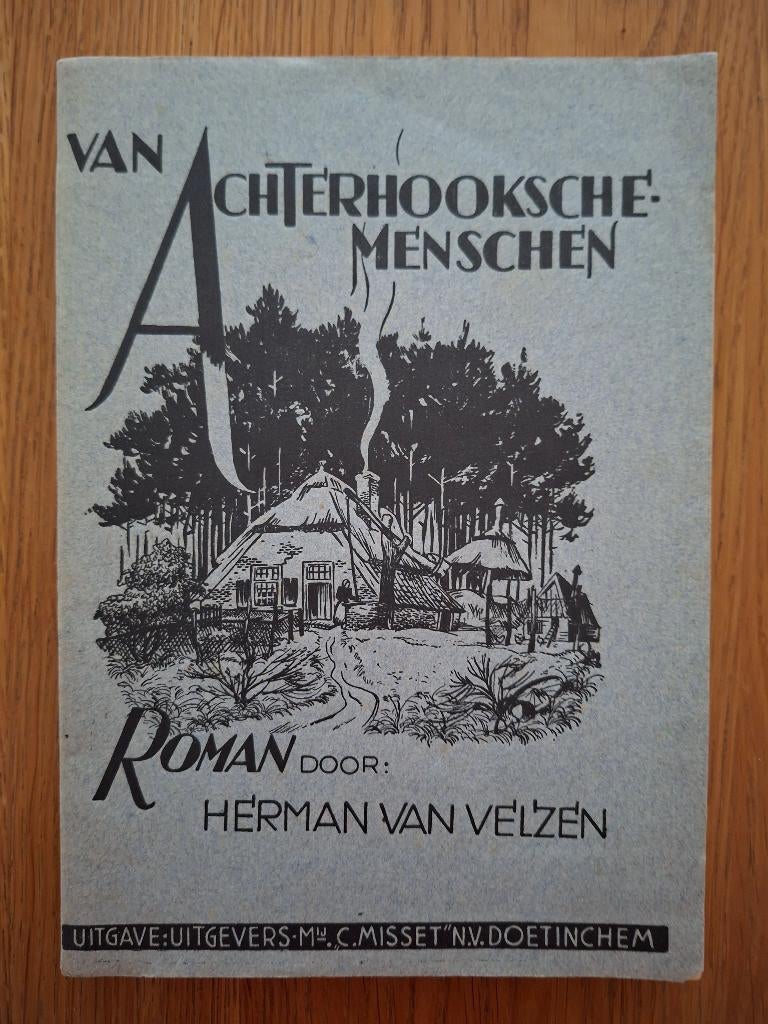 Boek Van Achterhooksche menschen, Boeken, Ophalen of Verzenden, Gelezen, Herman van Velzen