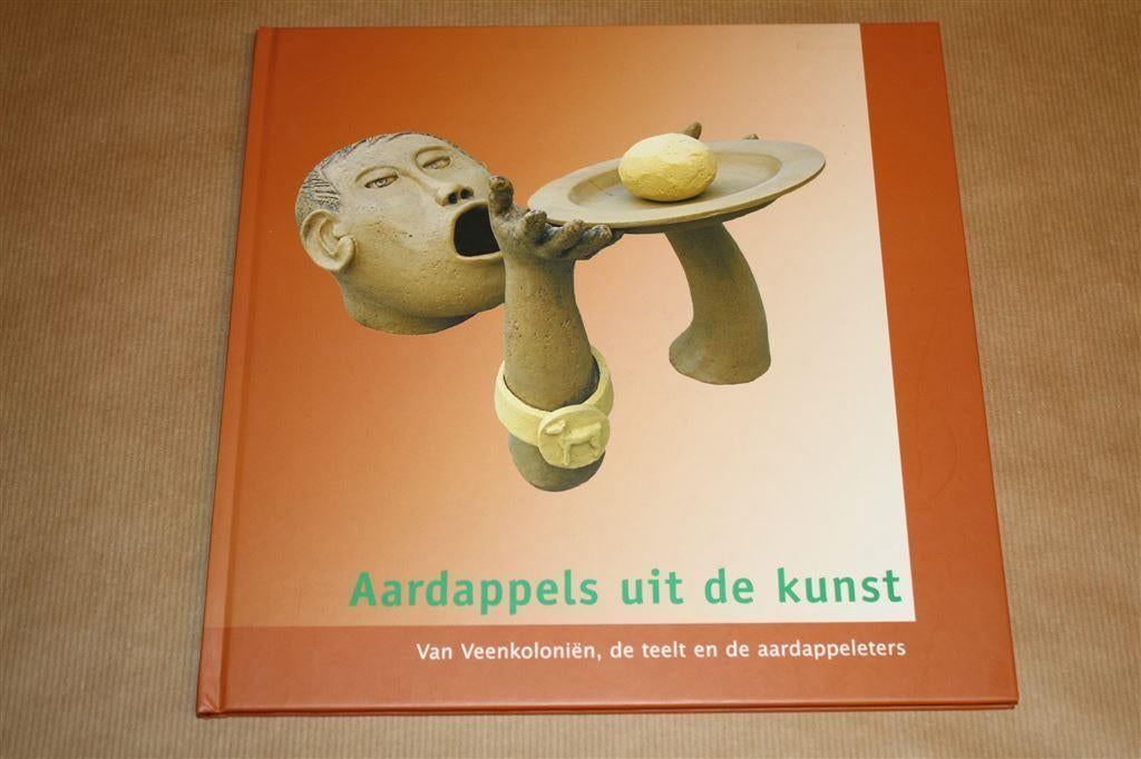 Aardappels uit de kunst. Van veenkoloniën, de teelt..., Ophalen of Verzenden, Zo goed als nieuw