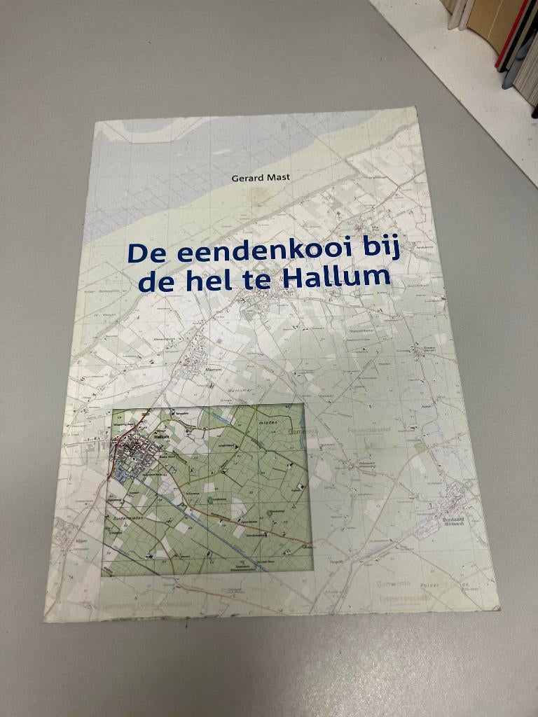 De eendenkooi bij de hel te Hallum, Boeken, Ophalen of Verzenden, Gelezen