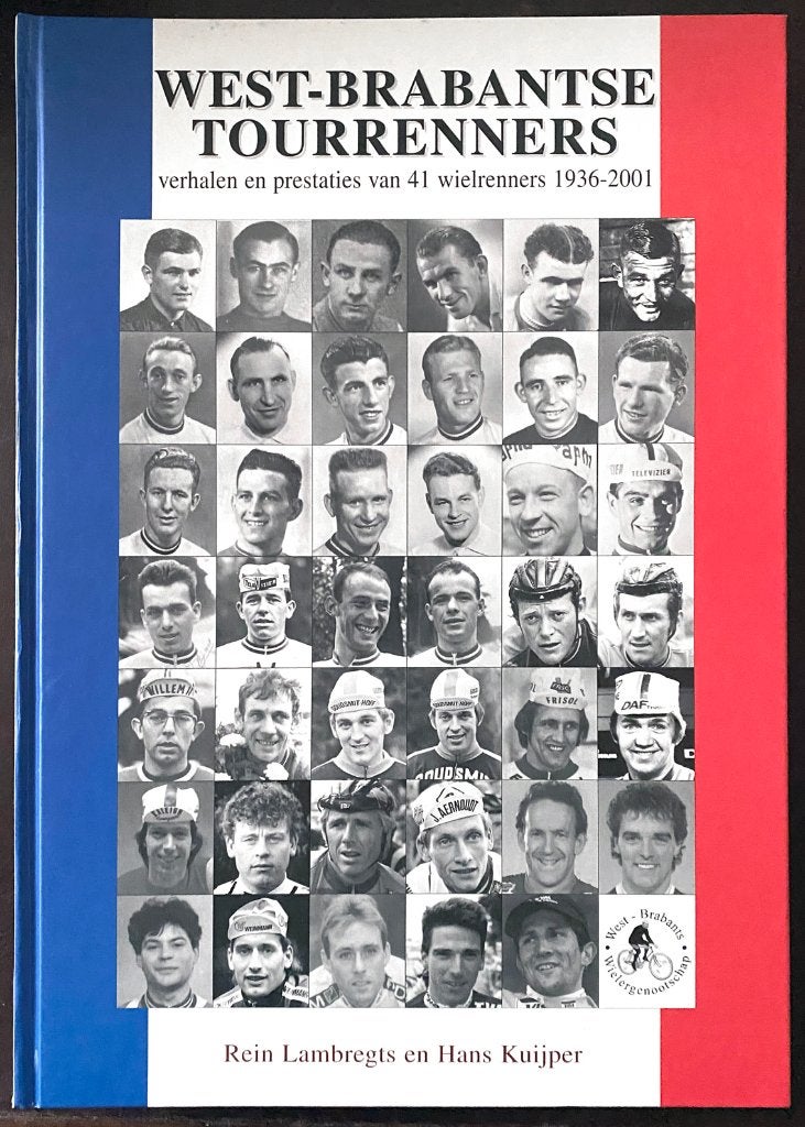 Wielrennen WEST-BRABANTSE TOURRENNERS – nieuw – hardcover, Ophalen of Verzenden, Nieuw, Overige typen