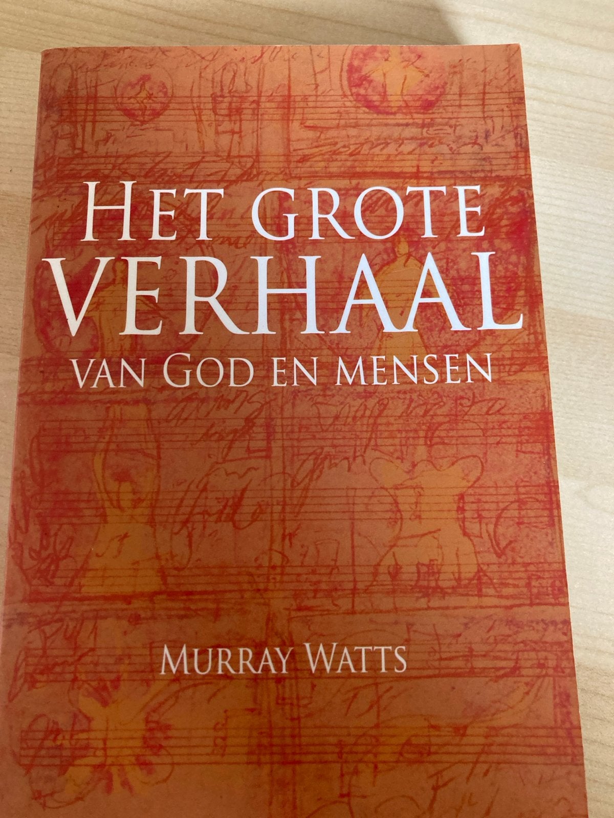 Het Grote Verhaal van God en Mensen - Murray Watts, Ophalen of Verzenden, Zo goed als nieuw, Christendom | Katholiek