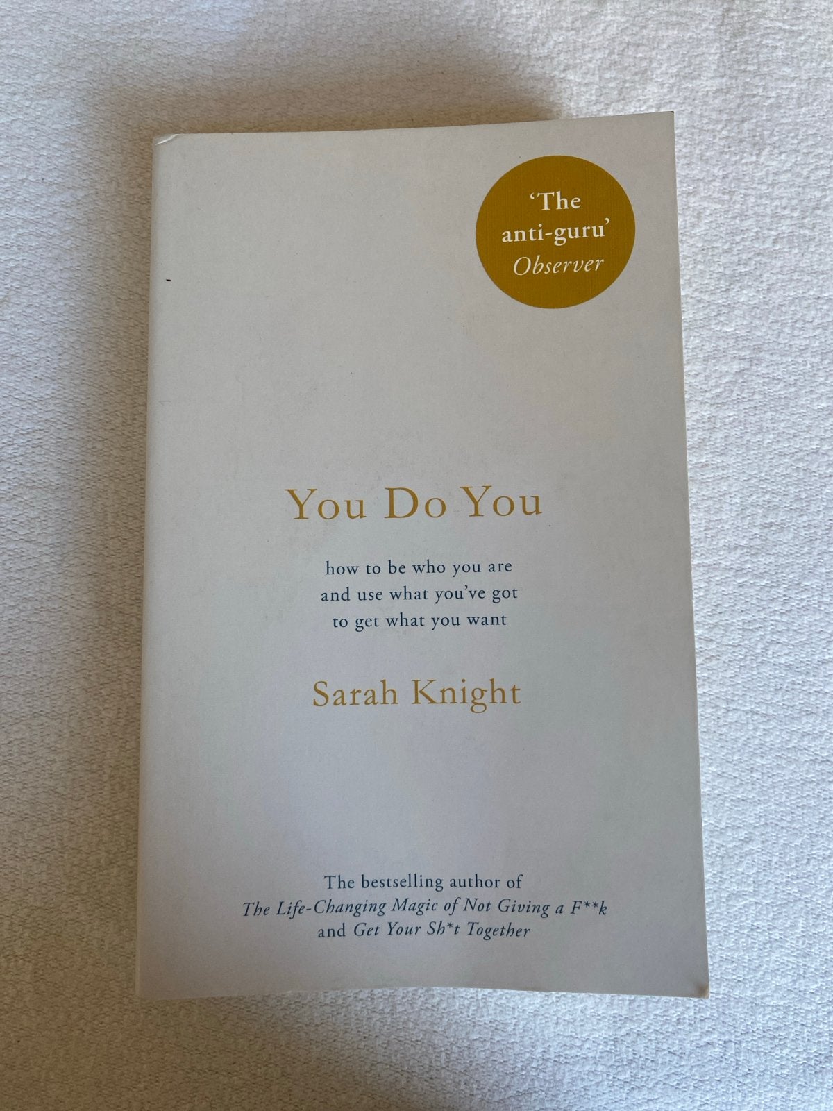 You Do You - Sarah Knight (Engels), Boeken, Ophalen, Zo goed als nieuw