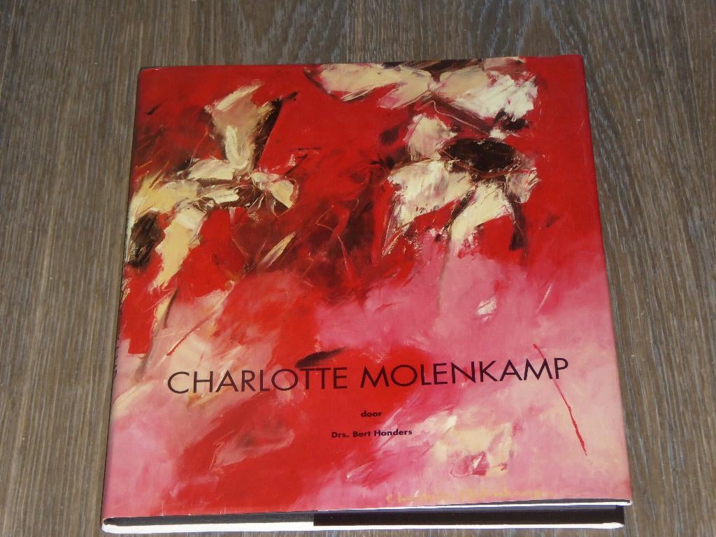 Drs. Bert Honders - CHARLOTTE MOLENKAMP, Boeken, Kunst en Cultuur | Beeldend, Zo goed als nieuw, Schilder- en Tekenkunst, Verzenden