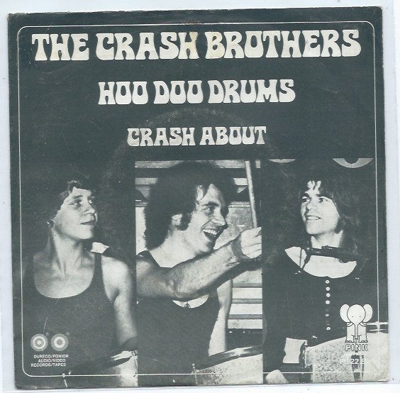 The Crash Brothers- Hoo Doo Drums, Verzenden, 7 inch, Pop, Fotohoes