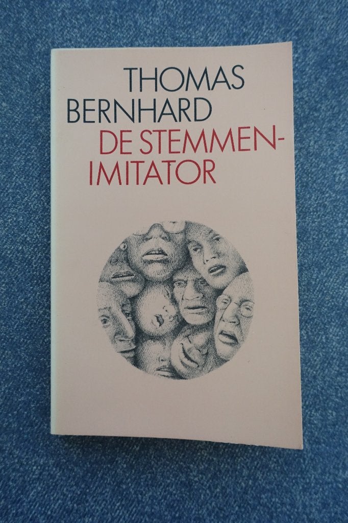 Thomas Bernhard. De stemmenimitator, Boeken, Ophalen of Verzenden, Zo goed als nieuw, Europa overig
