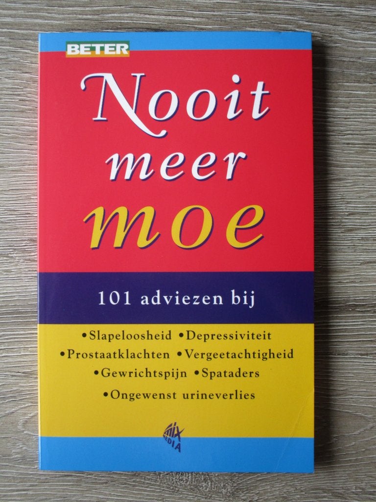 Nooit meer moe, Boeken, Ophalen of Verzenden, Gelezen