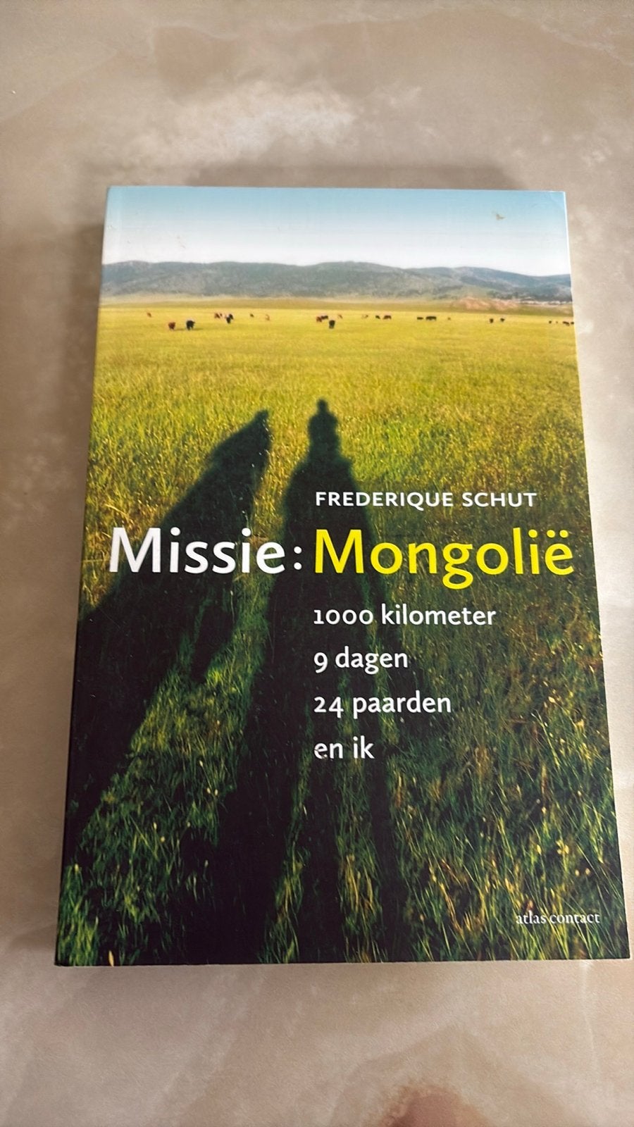 Missie: Mongolië - Frederique Schut (Reisgids/Boek), Overige merken, Ophalen of Verzenden, Zo goed als nieuw, Reisgids of -boek