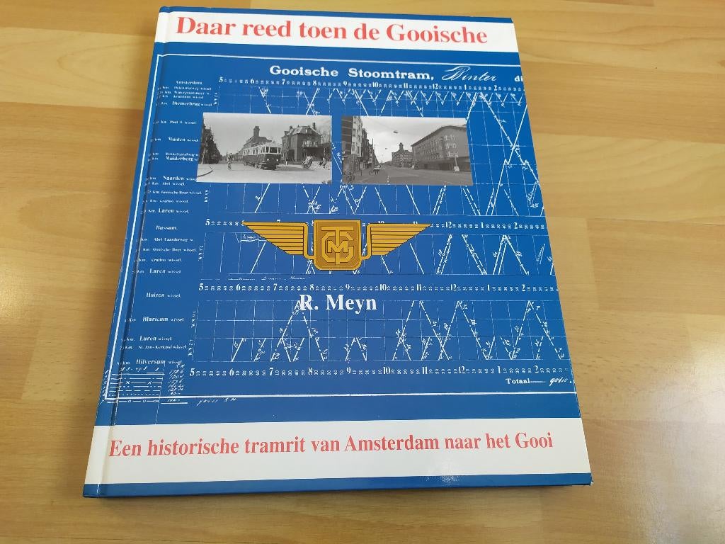 Daar reed toen de Gooische - Stoomtram - R. Meyn, Boeken, Ophalen of Verzenden, Gelezen, Tram