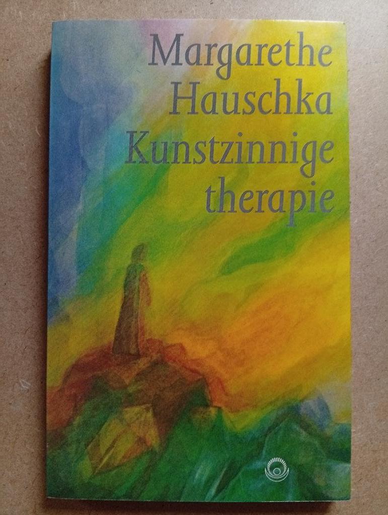 Margarethe Hauschka - Kunstzinnige therapie, Boeken, Gelezen, Achtergrond en Informatie, Ophalen of Verzenden, Margarethe Hauschka