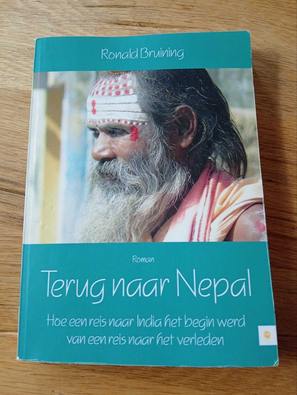 Terug naar Nepal - Ronald Bruining (Roman), Gelezen, Ronald Bruining, Ophalen of Verzenden, Nederland