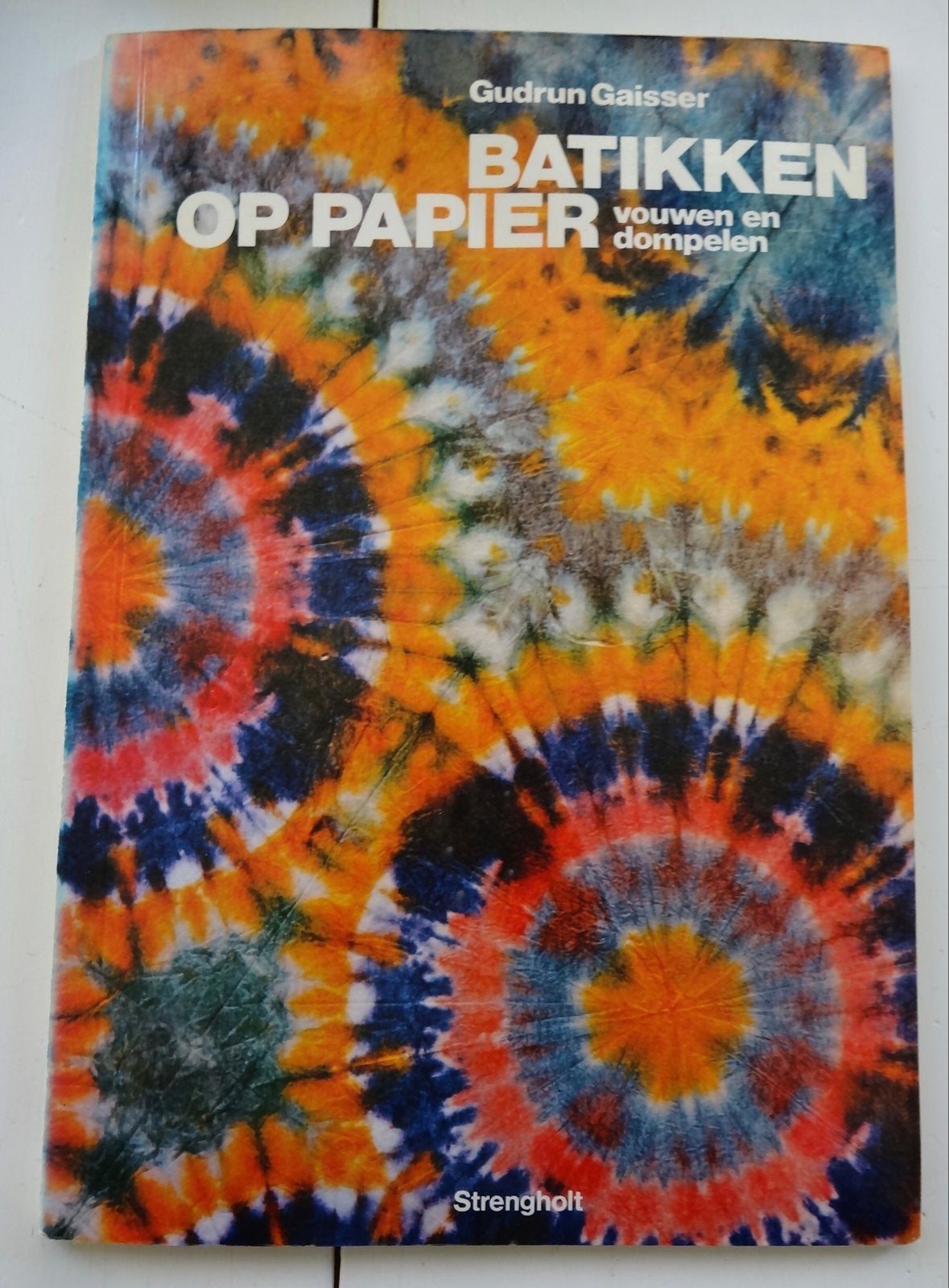 Batikken op Papier - Knutselboek Gudrun Gaisser, Abstract, Meerkleurig, Ophalen of Verzenden, Zo goed als nieuw