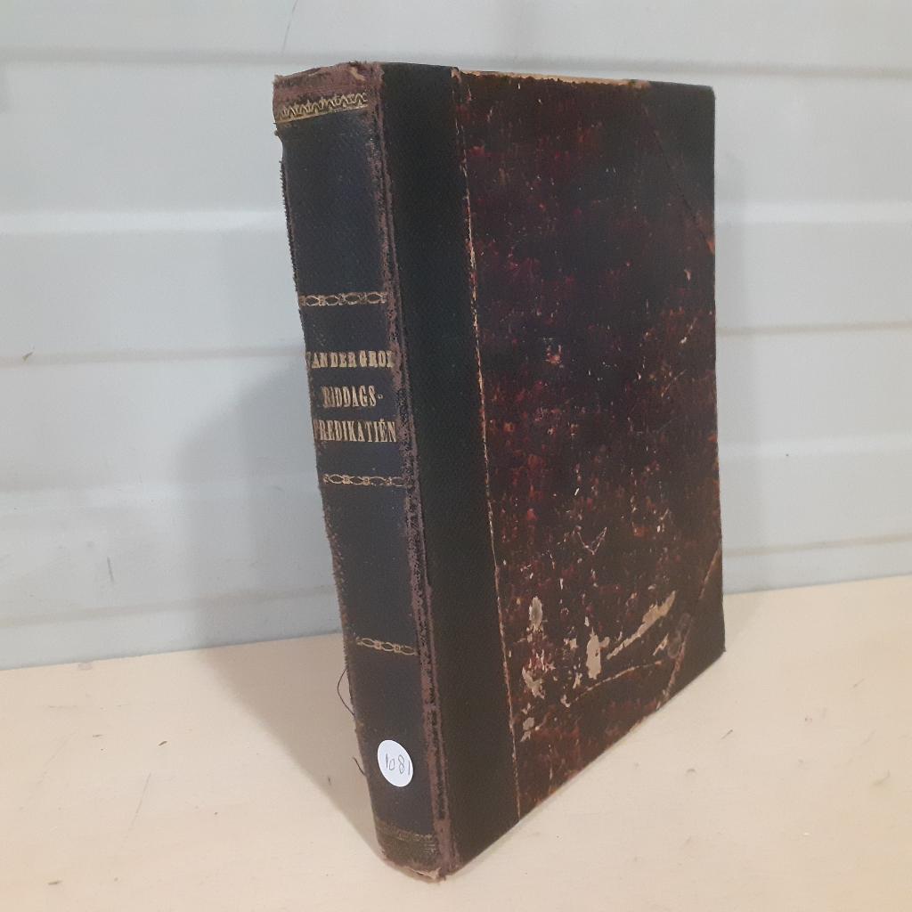Nr. 1081 Th. van der Groe, 16 biddags predikatiën, Ophalen of Verzenden, Groe, Th. van der