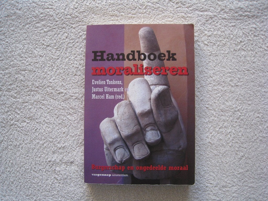 Handboek moraliseren, Boeken, Gelezen, Marcel Ham Evelien Tonkes, Ophalen of Verzenden, Management