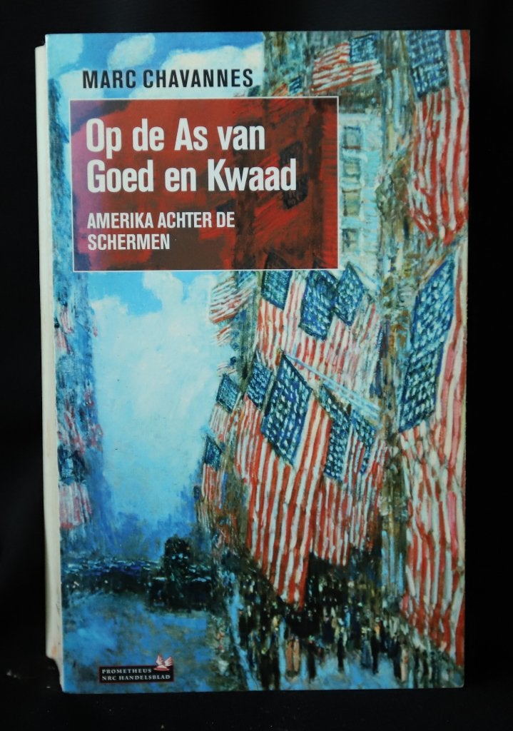 Marc chavannes  op de as van goed en kwaad, Ophalen of Verzenden, Gelezen, Marc chavannes, Wereld