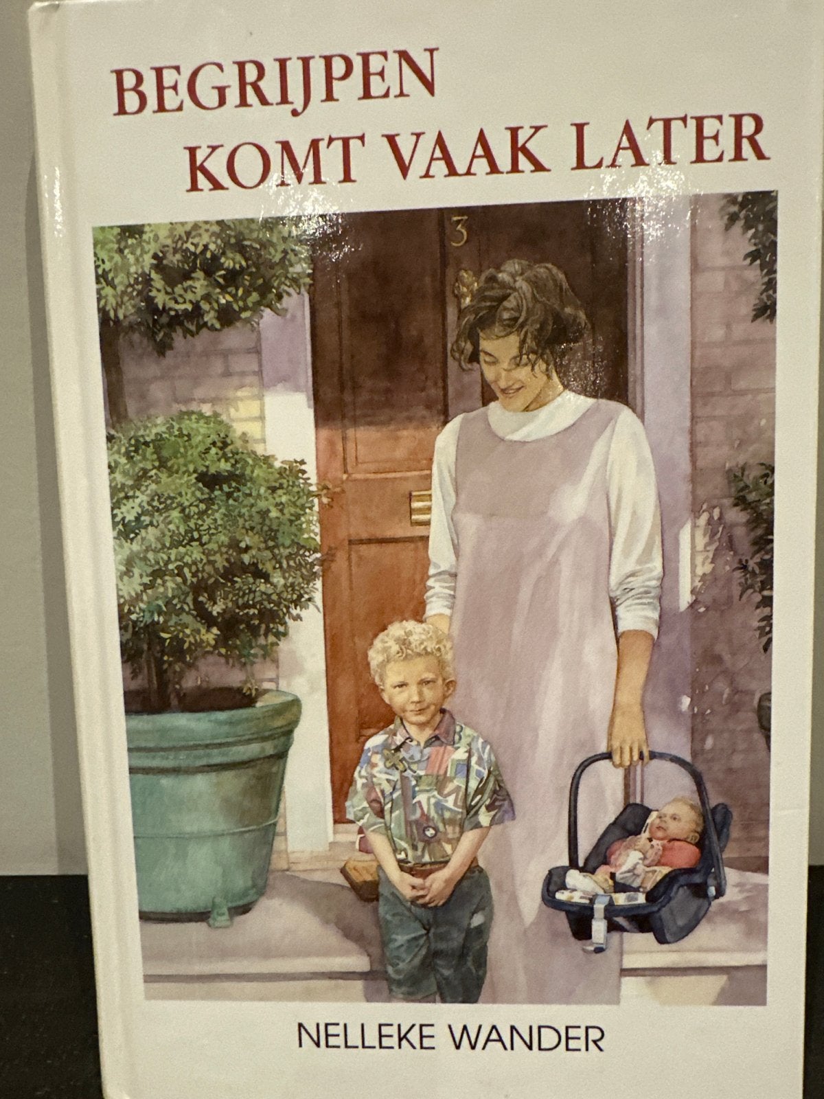 Begrijpen Komt Vaak Later - Nelleke Wander, Ophalen of Verzenden, Zo goed als nieuw, Nederland