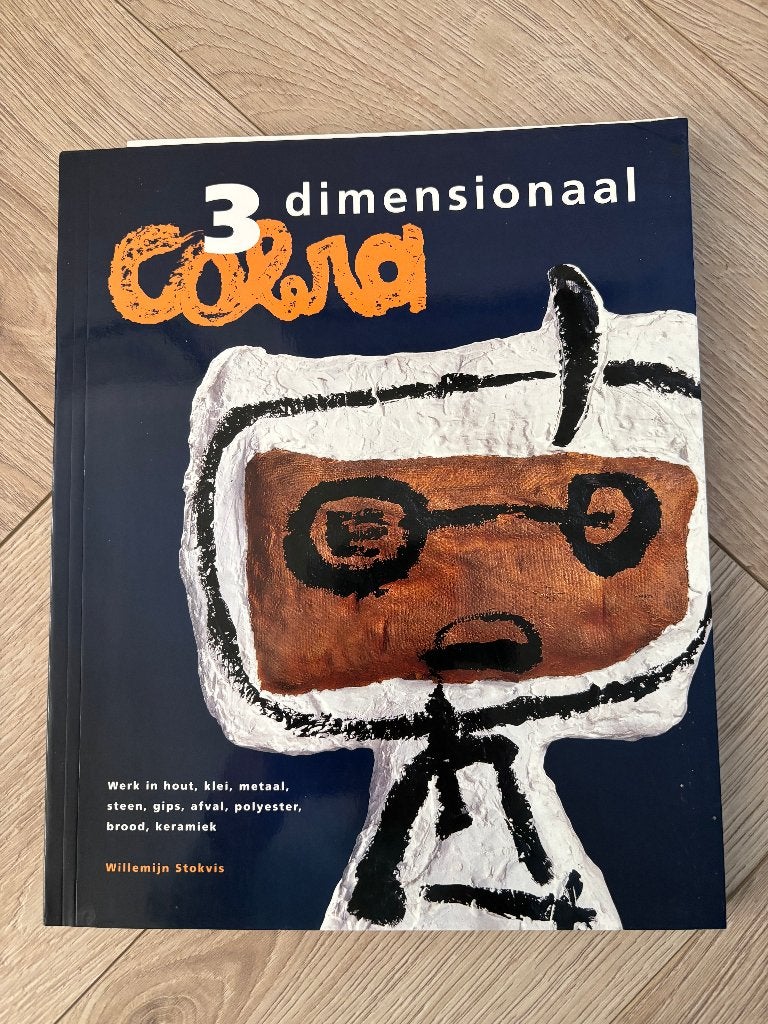 Boek; Cobra 3-dimensionaal. Werk in diverse materialen., Beeldhouwkunst, Ophalen of Verzenden, Zo goed als nieuw, Willemijn Stokvis