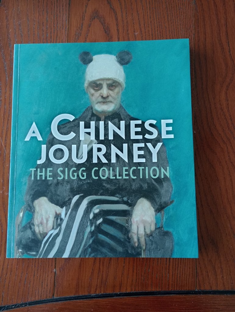 A Chinese journey  The Sigg Collection Nederlandse tekst, Ophalen of Verzenden, Zo goed als nieuw, Meerdere auteurs, Schilder- en Tekenkunst