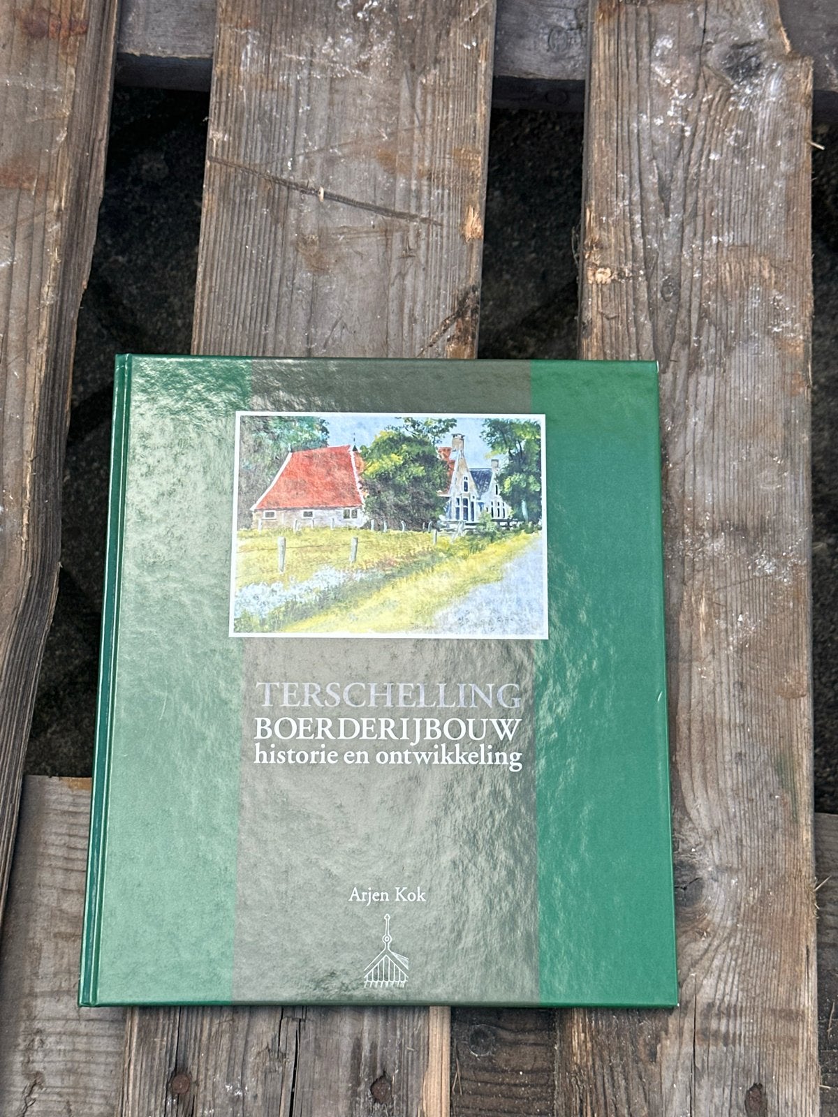 Terschelling Boerderijbouw: Historie en Ontwikkeling, Ophalen of Verzenden, 20e eeuw of later, Gelezen, Europa