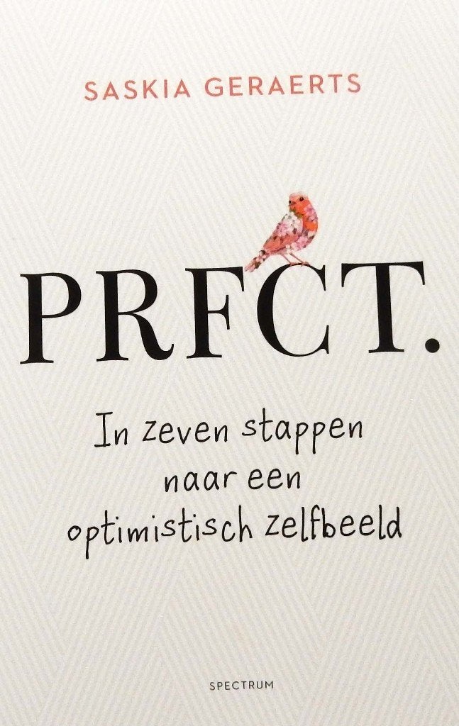 PRFCT naar een optimistisch zelfbeeld - Saskia Geraerts, Verzenden, Zo goed als nieuw, Spectrum