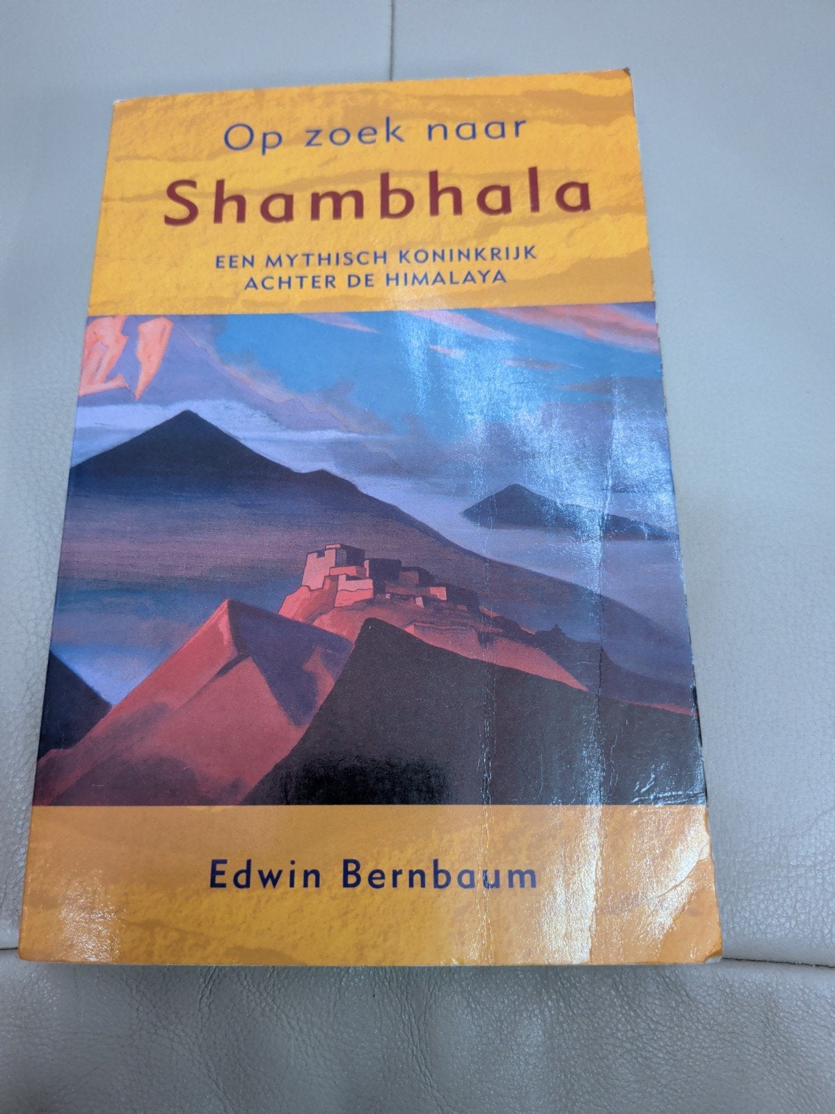 E. Bernbaum - Op zoek naar Shambhala, Achtergrond en Informatie, Spiritualiteit algemeen, E. Bernbaum, Ophalen of Verzenden