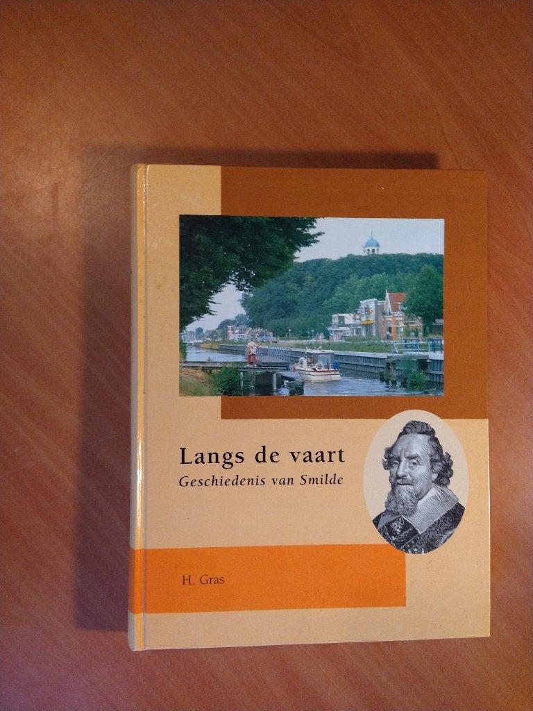 Langs de vaart. Geschiedenis van Smilde, Boeken, Ophalen of Verzenden, Zo goed als nieuw