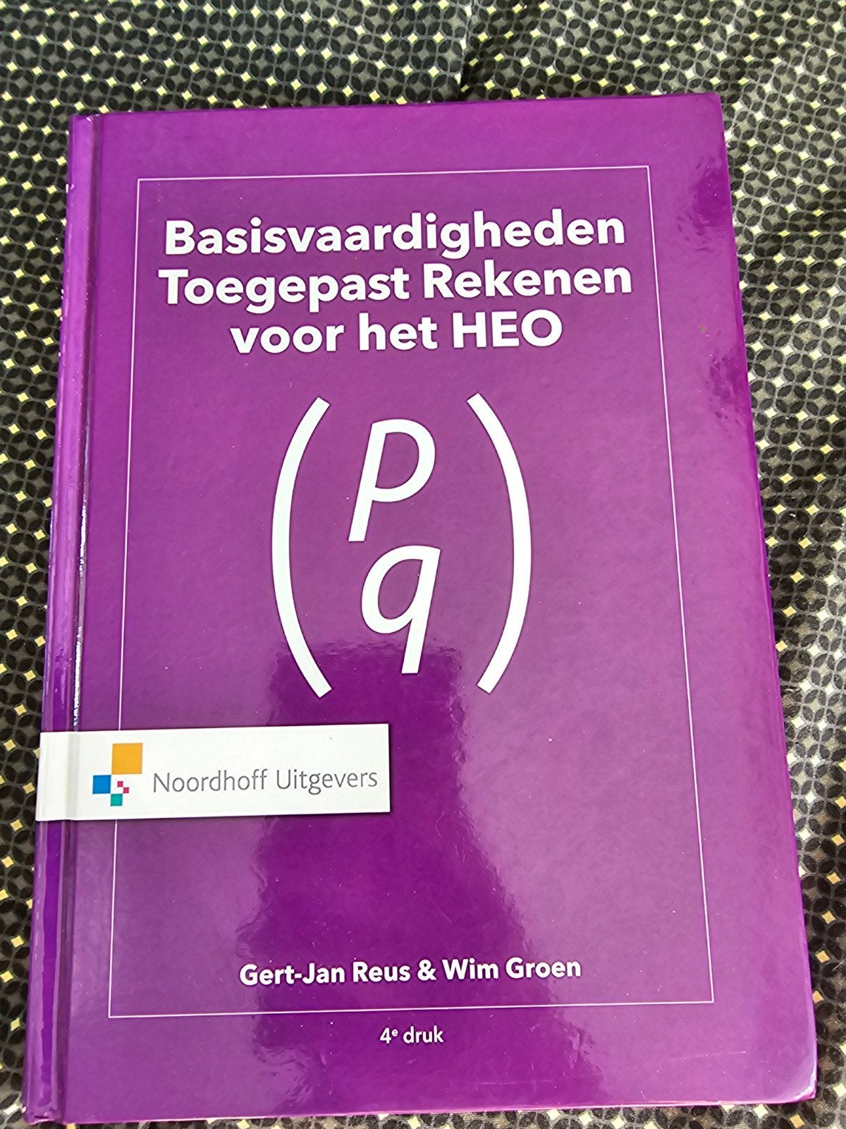 Basisvaardigheden Toegepast Rekenen, Boeken, Zo goed als nieuw, Gert-Jan Reus & Wim Groen, Beta, HBO