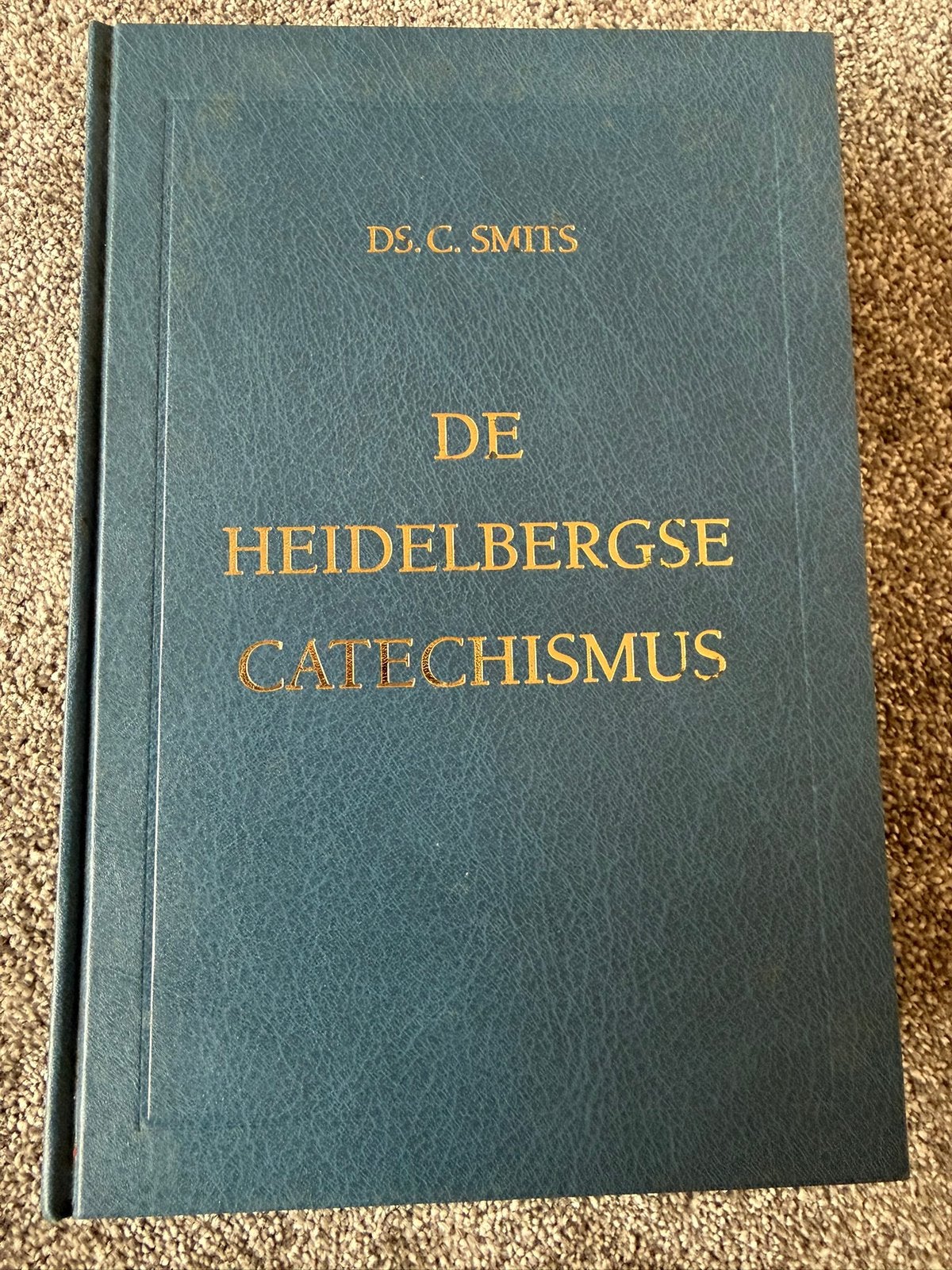 Ds. C. Smits De Heidelbergse Catechismus, Ophalen of Verzenden, Gelezen, Christendom | Protestants