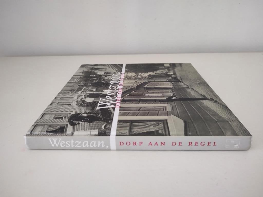Westzaan, Dorp aan de regel - ISBN 9789071123924, 20e eeuw of later, Ophalen of Verzenden, Peter Roggeveen, Zo goed als nieuw