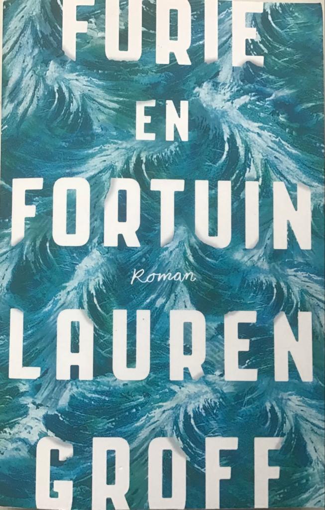 Furie en Fortuin - Roman van Lauren Groff, Ophalen of Verzenden, Zo goed als nieuw