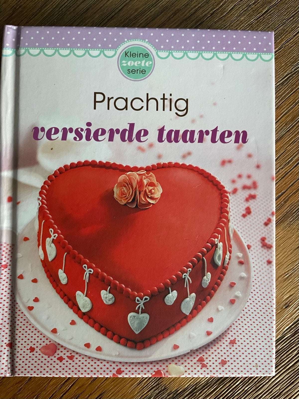 Prachtig versierde taarten - Kleine zoete serie, Ophalen of Verzenden, Zo goed als nieuw, Taart, Gebak en Desserts