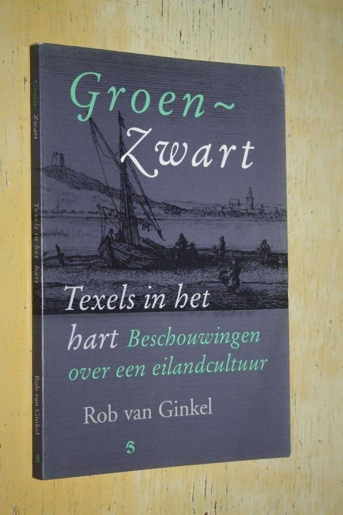 Groen Zwart Texels In Het Hart eilandcultuur Texel Ginkel, Boeken, Geschiedenis | Stad en Regio, Zo goed als nieuw, Ophalen of Verzenden