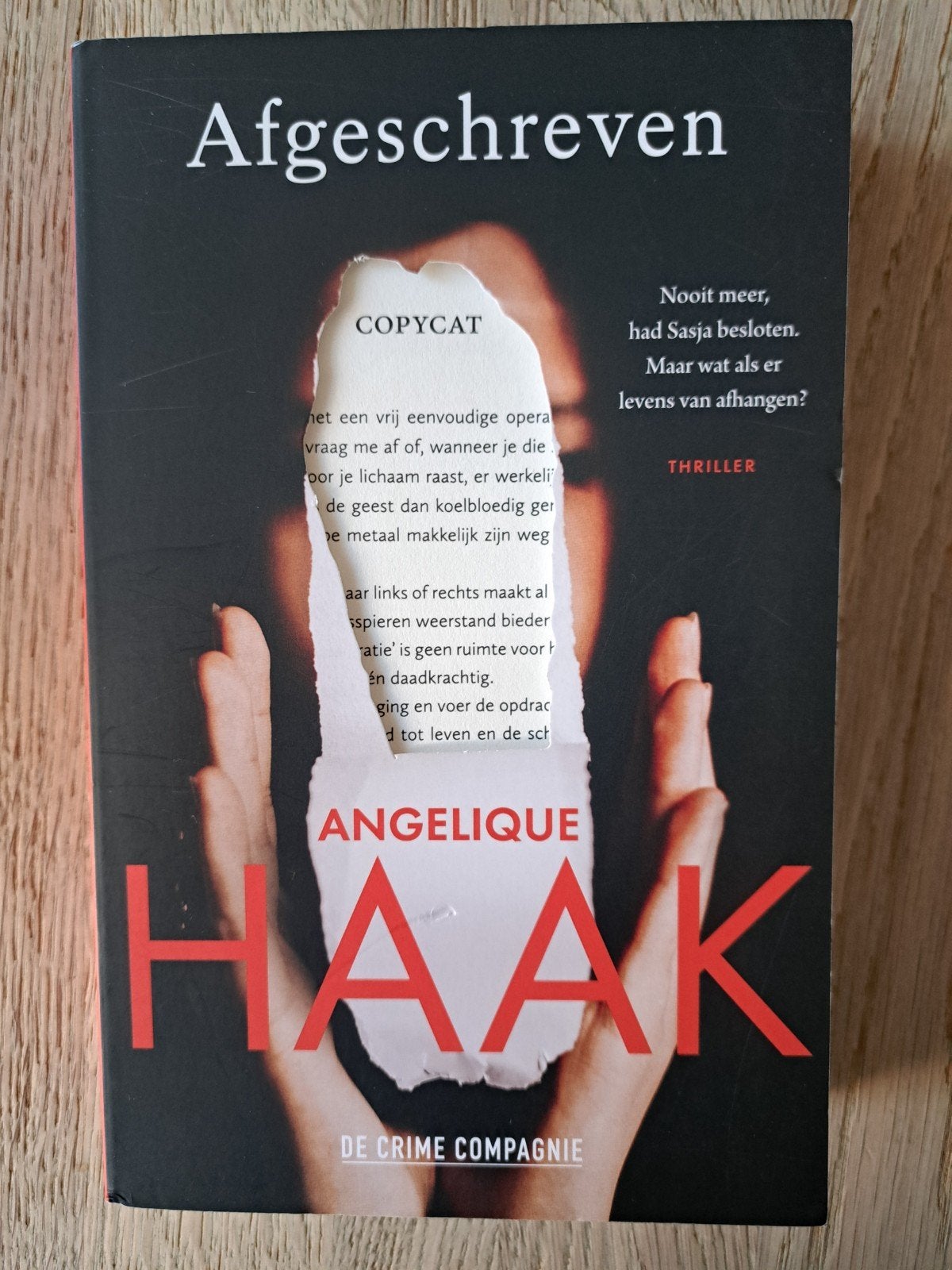 Afgeschreven - Angelique Haak (Thriller), Boeken, Ophalen of Verzenden, Zo goed als nieuw, Angelique Haak