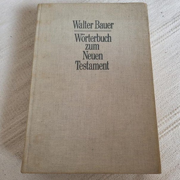 Walter Bauer - Wörtenbuch zum Neuen Testament, Boeken, Godsdienst en Theologie, Gelezen, Christendom | Protestants, Ophalen of Verzenden