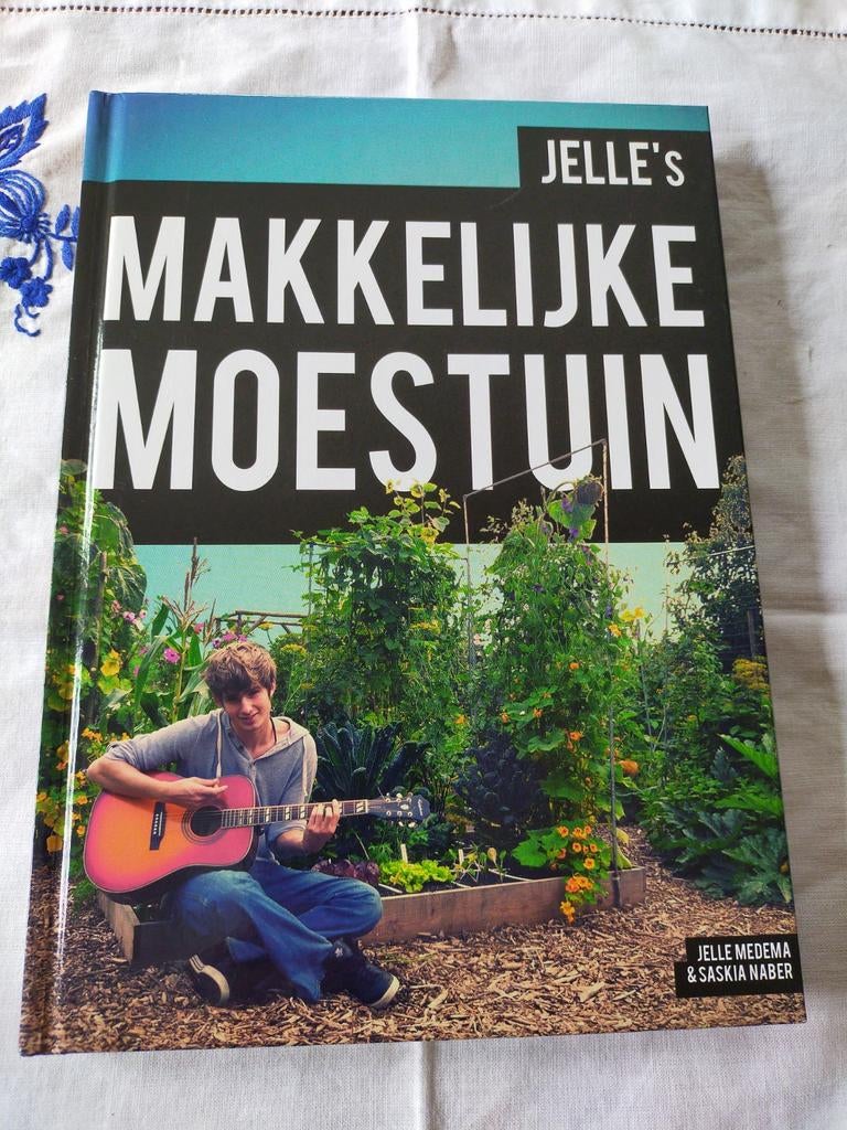 Jelle's Makkelijke moestuin boek, Medema  & Saskia Naber, Moestuin, Ophalen of Verzenden, Zo goed als nieuw, Jelle Medema, Saskia Naber