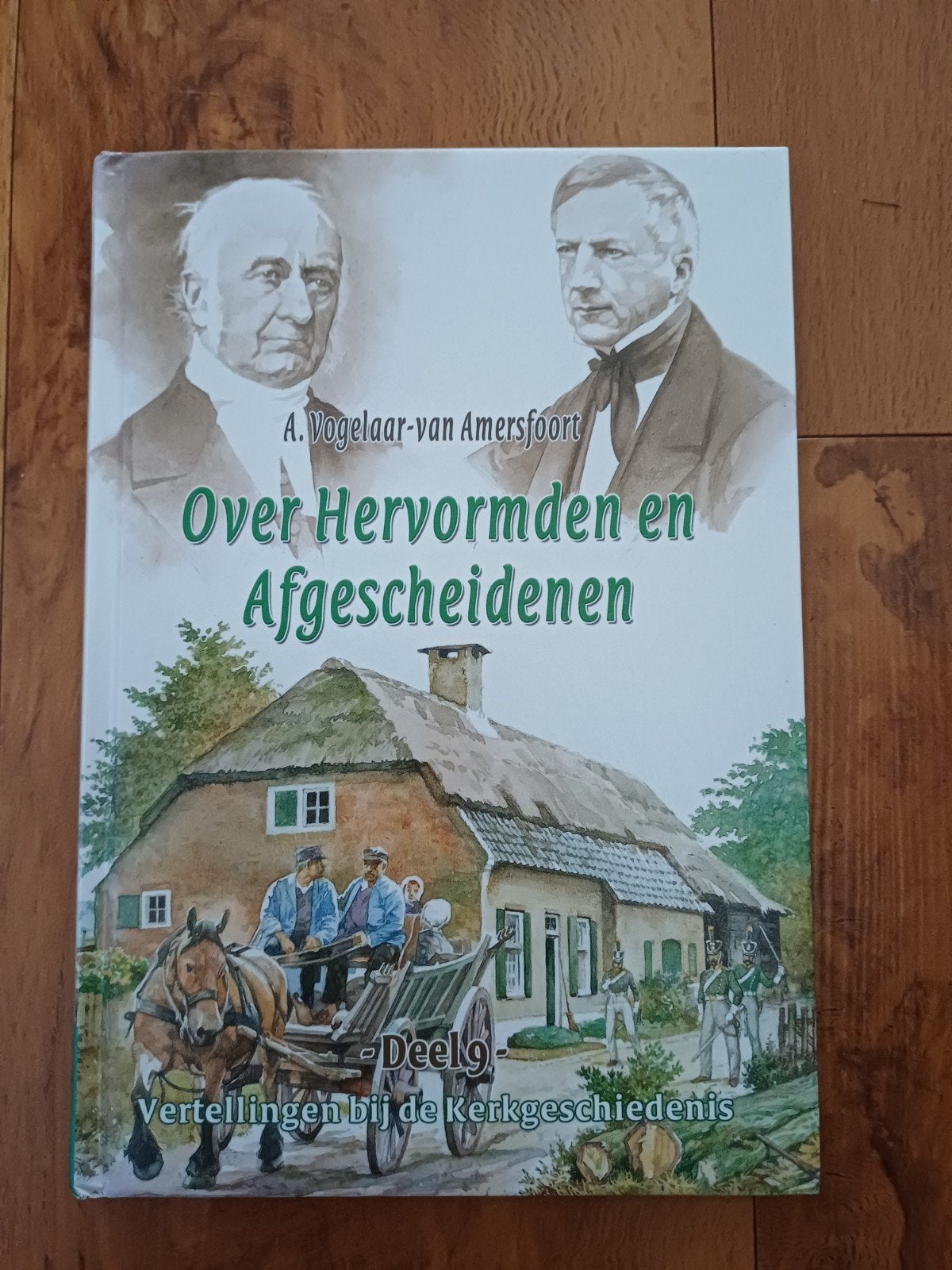 A.Vogelaar-van Amersfoort-Hervormden en Afgescheidenen, Ophalen of Verzenden, Zo goed als nieuw, A. Vogelaar-van Amersfoort