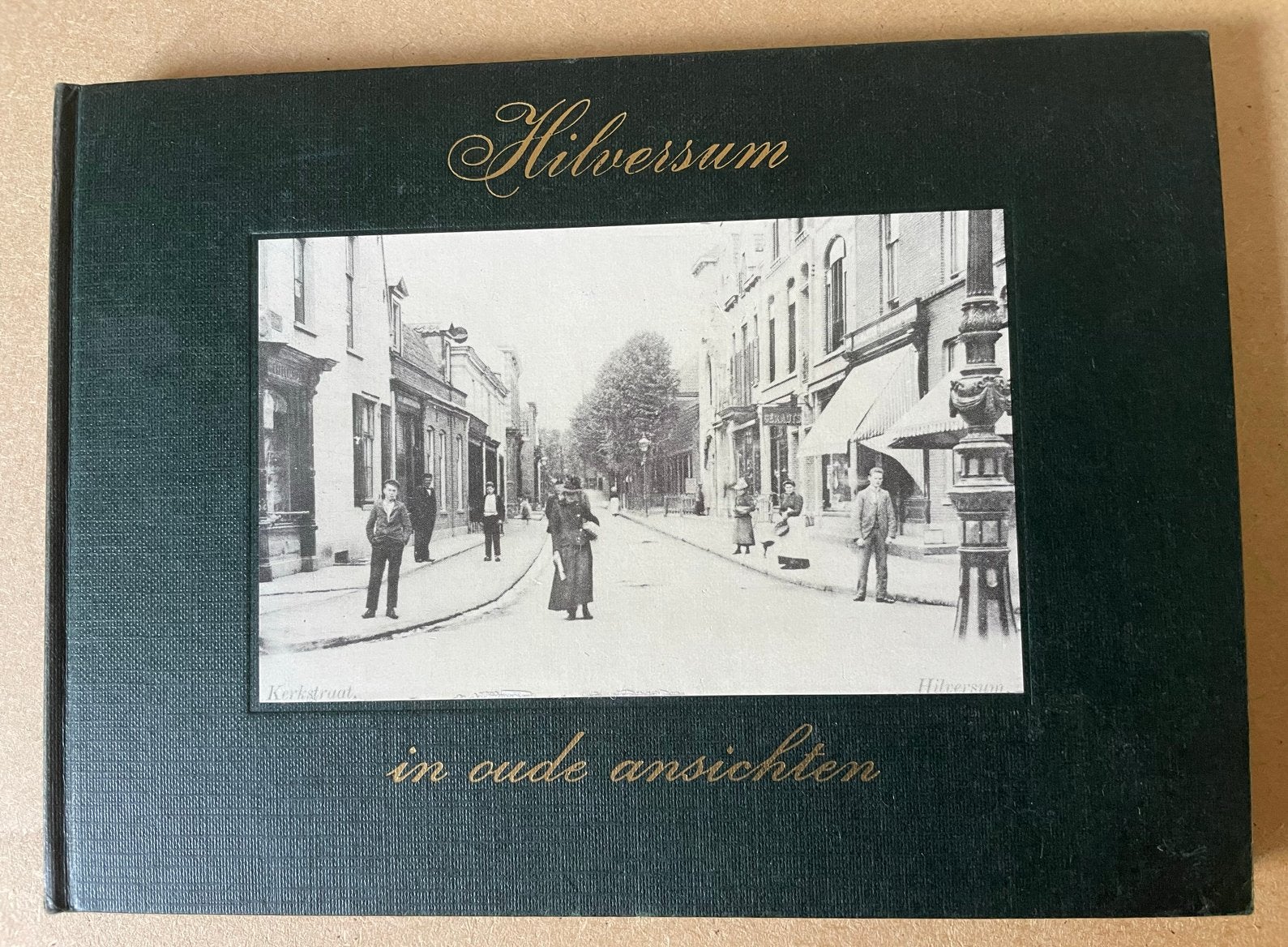 Hilversum in oude Ansichten - G. van Bokhorst, Ophalen of Verzenden, 20e eeuw of later, Zo goed als nieuw