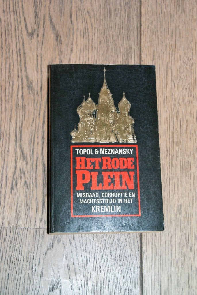 Te koop: Het rode plein, geschreven door Topol & Neznansky, Boeken, Ophalen of Verzenden, Zo goed als nieuw, Edward Topol en Fridrikh Neznansky
