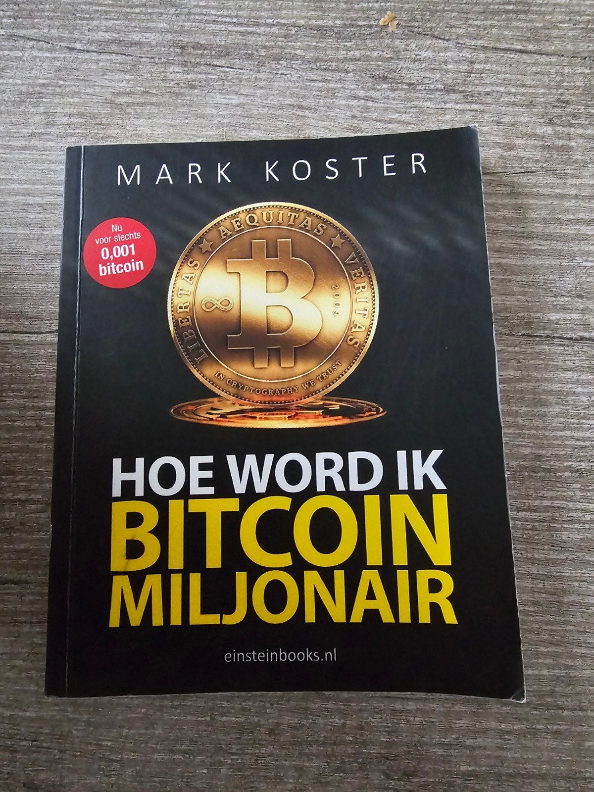 Hoe word ik Bitcoin Miljonair - Mark Koster, Ophalen of Verzenden, Gelezen, Mark Koster