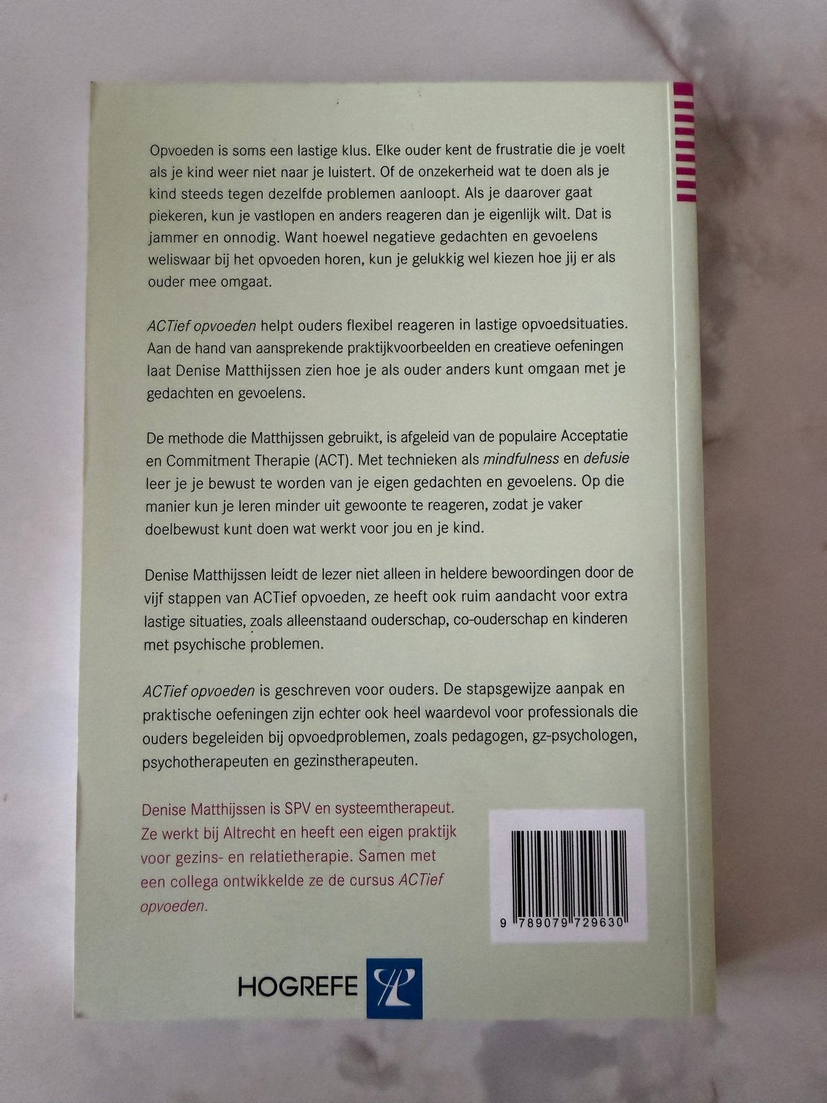 Opvoedwijzer ACTief Opvoeden - Denise Matthijssen, Ophalen of Verzenden, Gelezen, Opvoeding tot 6 jaar