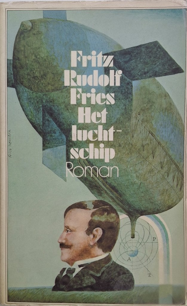Fritz Rudolf Fries - Het luchtschip, Ophalen of Verzenden, Gelezen, Europa overig