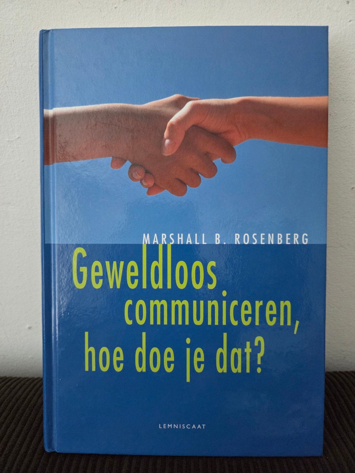 Nieuw! Geweldloos communiceren, hoe doe je dat? - M.B. Rosen, Boeken, Ophalen of Verzenden, Nieuw, Marshall B. Rosenberg