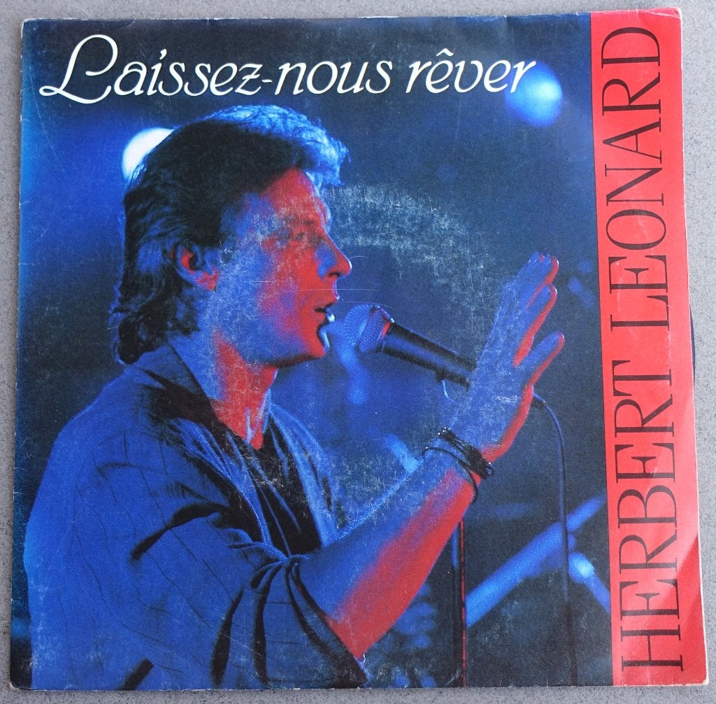 Herbert Leonard - Laissez-nous rêver (7'' single) 1987, Wereldmuziek, 7 inch, Zo goed als nieuw, Overige typen