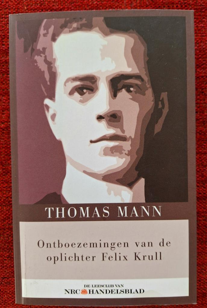 Thomas Mann - Ontboezemingen van de oplichter Felix Krull, Ophalen of Verzenden, Zo goed als nieuw