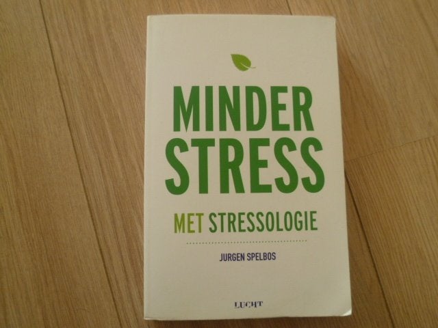 Jurgen Spelbos - Minder stress met stressologie, Verzenden, Zo goed als nieuw